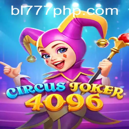 CircusJoker4096: A Thrilling Tale of Gaming Extravaganza