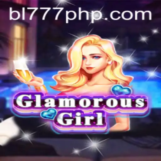 GlamorousGirl: Unveiling the Exciting World of BL777