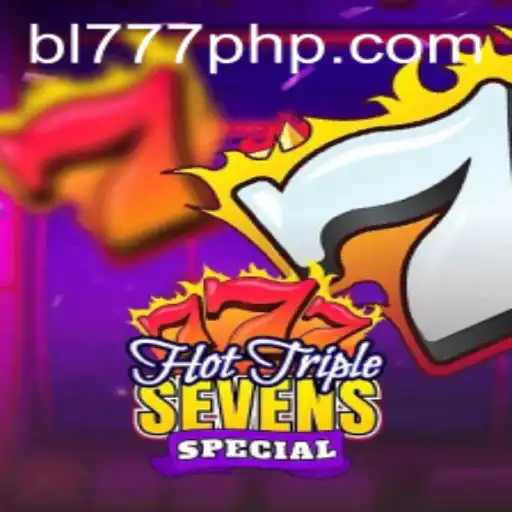 Discovering the Thrills of HotTripleSevensSpecial: A Deep Dive Into the BL777 Phenomenon