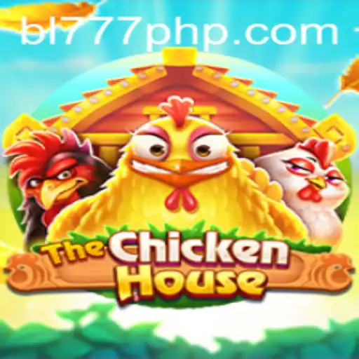 Exploring TheChickenHouse: A Deep Dive into the Game with Keyword BL777